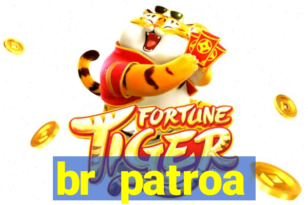 br patroa plataforma jogo online